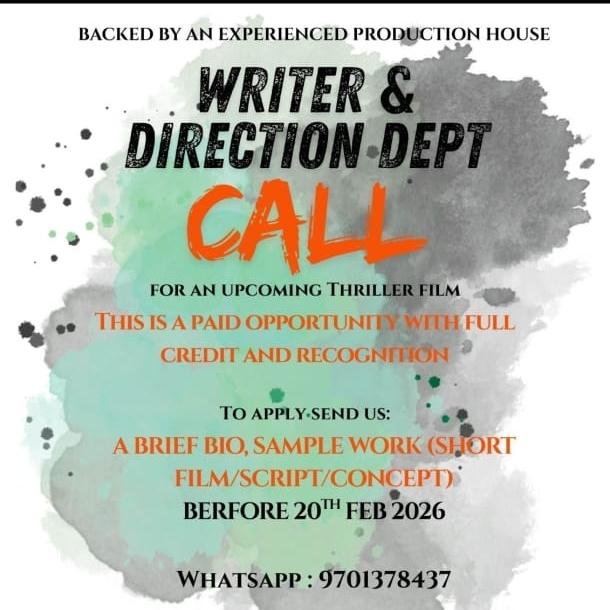 Writer and Direction Department Call for an upcoming Thriller film - Image 1